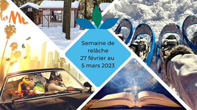 Une semaine de relâche réussie